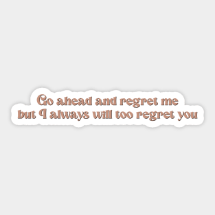 Regret me Daisy Jones & The Six lyrics Sticker